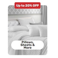 Up to 20% Off Pillows, Sheets & More