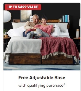 Up to $499 Free Adjustable Base with qualifying purchase