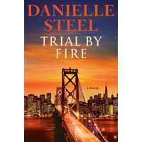 Trial by Fire: A Novel Hardcover